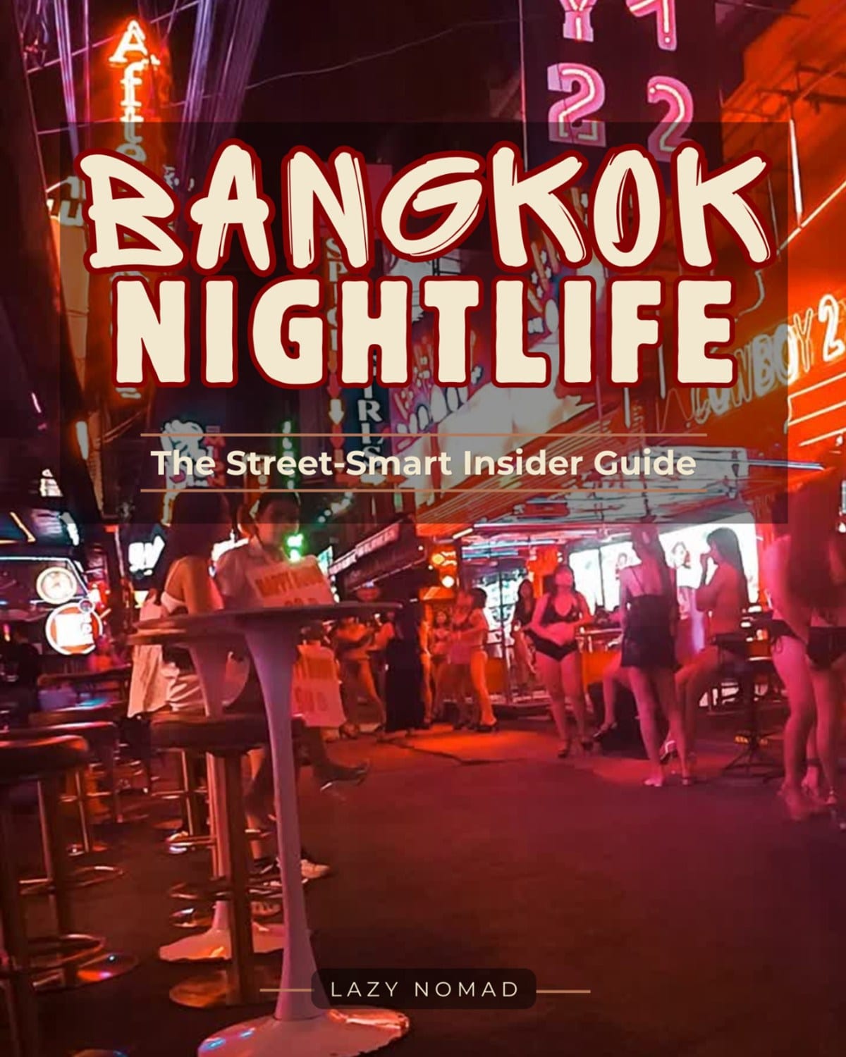 Bangkok Nightlife Guide PDF cover: Nana Plaza, Soi Cowboy and Patpong